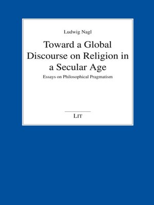 cover image of Toward a Global Discourse on Religion in a Secular Age